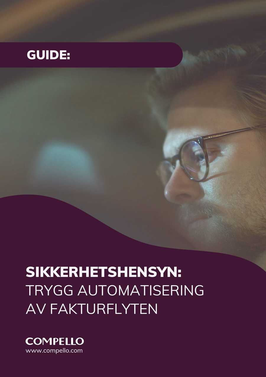 Guide-Sikkerhetshensyn---trygg-automatisering-av-fakturaflyt-1